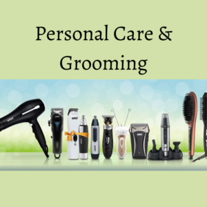 Personal Care & Grooming